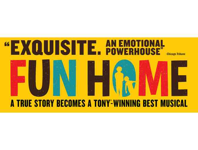 Two (2) Tickets to FUN HOME at PPAC