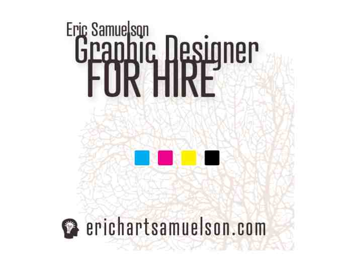 Oakland, CA - Eric Samuelson Graphic Designer - Four Hours of Graphic Design Services