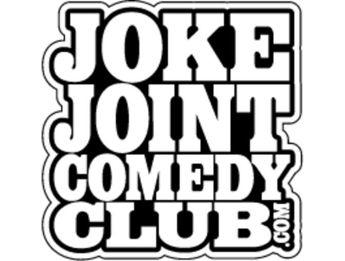 Joke Joint Comedy Club - Two Passes each good for 2 Admission Tickets