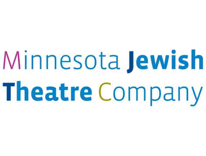 Minnesota Jewish Theatre Company - Gift Certificate for Two Tickets to Significant Other