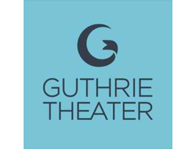 Two Tickets to any Guthrie Performance of the 2019-2020 Season