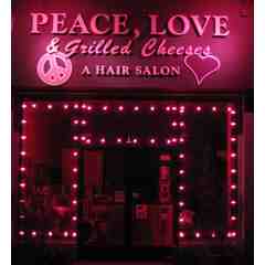 Peace, Love and Grilled Cheese A Hair Salon