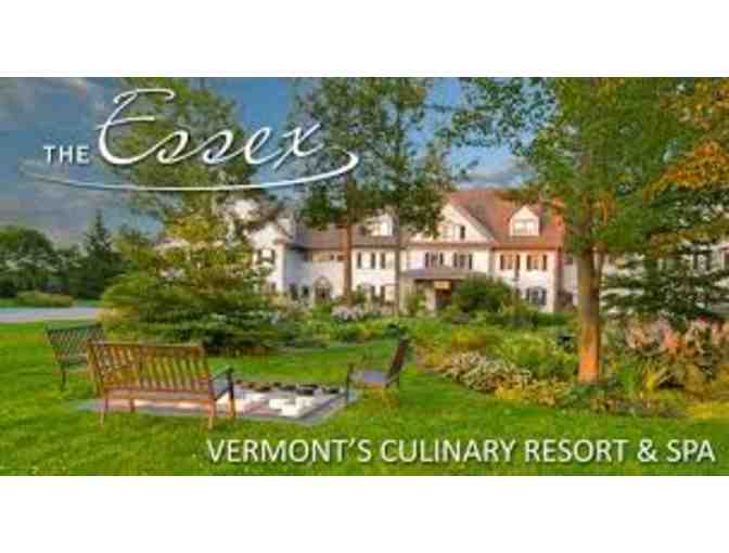 The Essex, Vermont's Culinary Resort and Spa: Two Night Stay