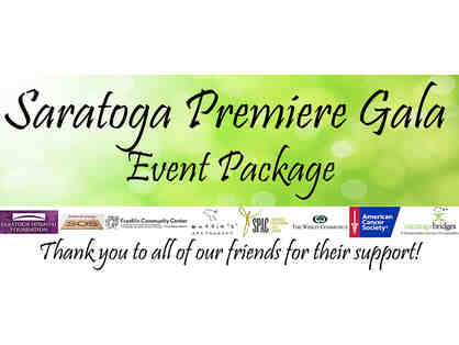 Saratoga Premiere Gala Event Package