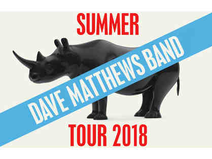 2 tix/2 lounge passes to see the Dave Matthews Band at SPAC on Fri. 7/13/18