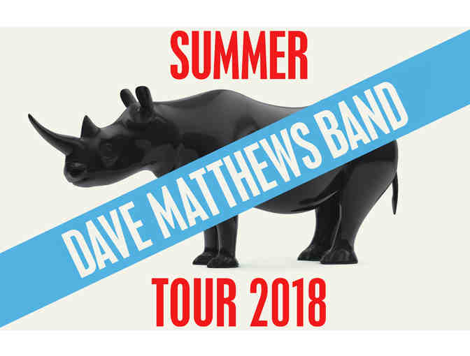 2 tix/2 lounge passes to see the Dave Matthews Band at SPAC on Fri. 7/13/18 - Photo 1