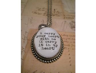 I Carry Your Heart With Me necklace