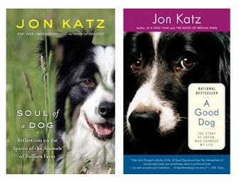 2 books by bestseller Jon Katz (Soul of a Dog -- A Good Dog)