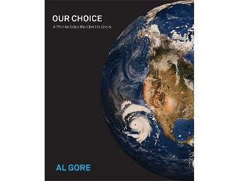 'Our Choice: A Plan to Solve the Climate Crisis' SIGNED by author Al Gore