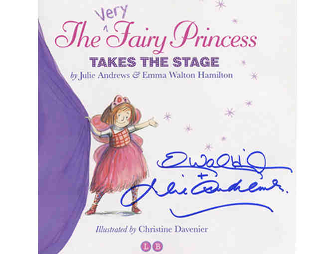 The Very Fairy Princess - AUTOGRAPHED by JULIE ANDREWS & EMMA WALTON HAMILTON!!