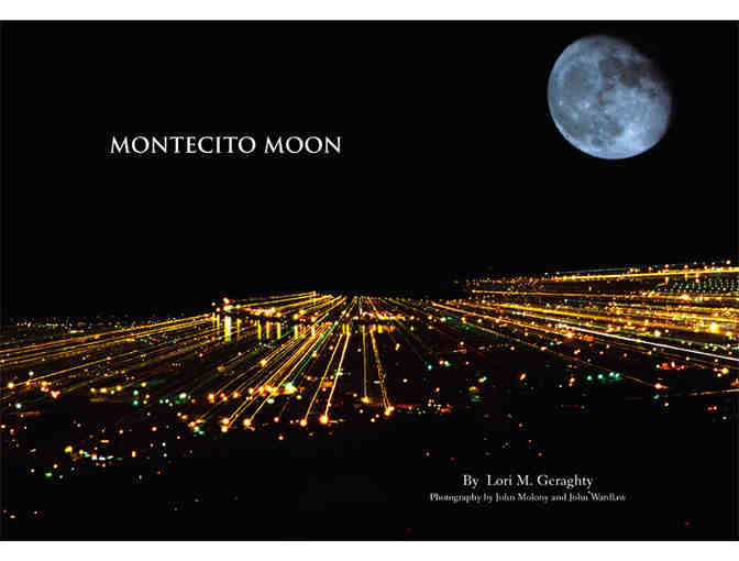 'Santa Barbara Sunset / Montecito Moon' by Lori M. Geraghty
