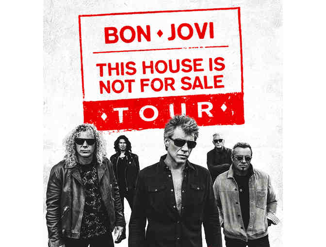 2 Bon Jovi Tickets - This House Is Not For Sale Tour April 8, 2017
