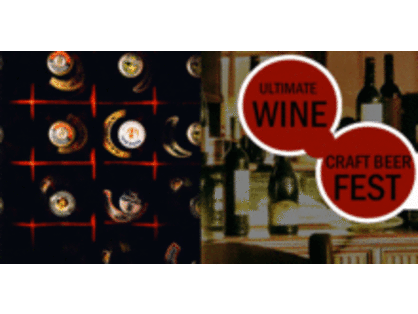 4 Tickets to the Ultimate Wine and Craft Beer Fest 2017 - April 6th