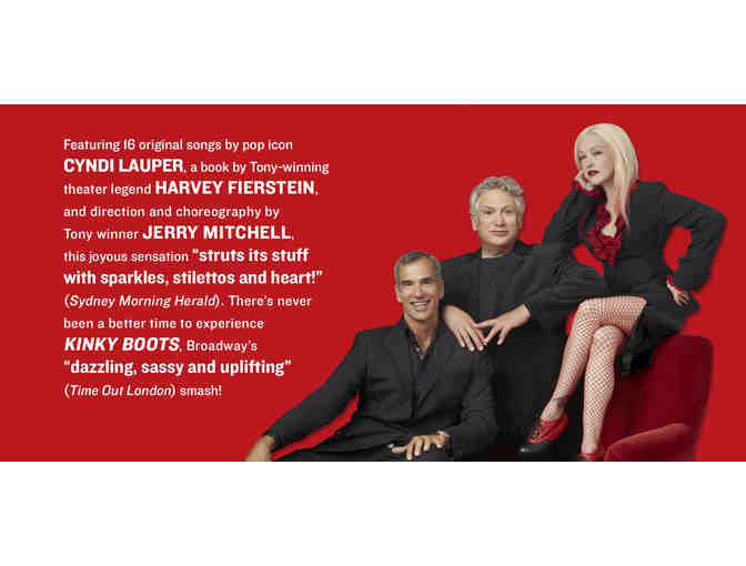 2 Tickets to see Kinky Boots - Tuesday October 3rd, 2017