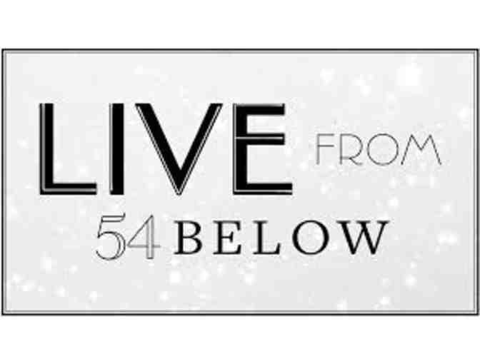 Two (2) Admission and $25 Food/Beverage Credit to a show at 54 Below NYC - Photo 1