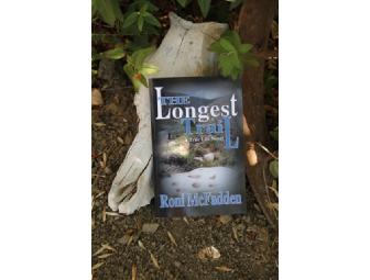 The Longest Trail, a 'True Life Novel' by Roni McFadden