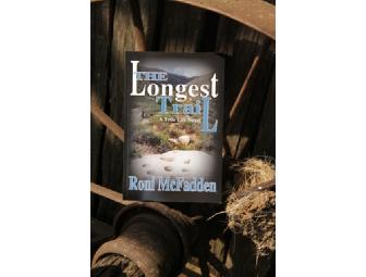 The Longest Trail, a 'True Life Novel' by Roni McFadden