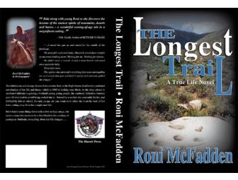 The Longest Trail, a 'True Life Novel' by Roni McFadden