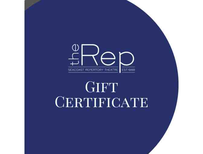 $250 Gift Certificate to the Seacoast Repertory Theatre