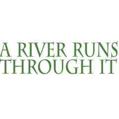 A River Runs Through It