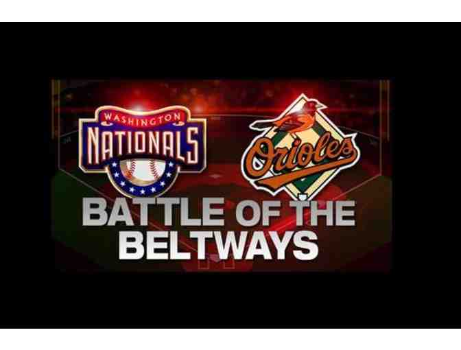 2 Tickets to the Battle of the Beltways! The Nationals vs The Baltimore Orioles - Photo 1