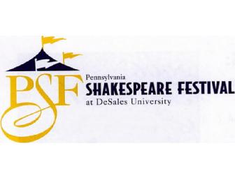Pennsylvania Shakespeare Festival for Two in Center Valley, PA