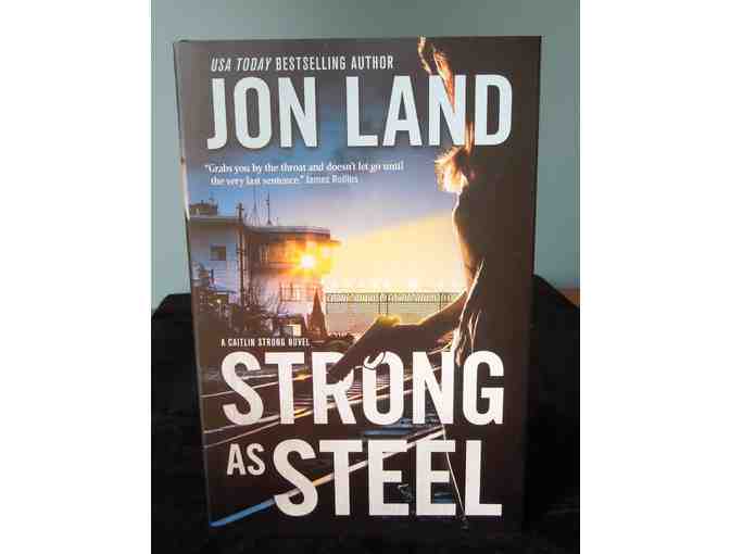 Signed Book by Best Selling Author Jon Land - Strong as Steel, A Caitlin Strong Novel