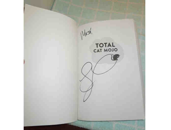 Jackson Galaxy Signed book - 'Total Cat Mojo - the Ultimate Guide to Life with your Cat'