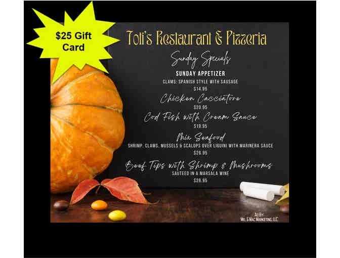 $25 Gift Card to Toti's Grill and Pizzeria Restaurant located in Seekonk, MA - Photo 1