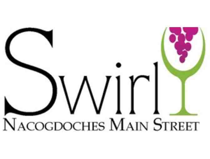 Wine Down and Stay the Night during the Nacogdoches Wine Swirl 2017