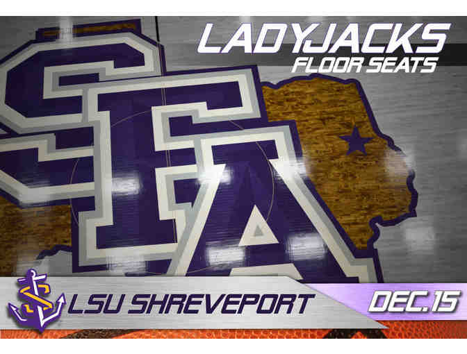2 Floor Seats - SFA vs. LSU- Shreveport Women's Basketball Game! - Photo 1