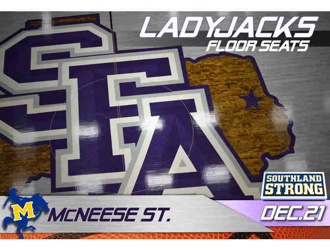 2 Floor Seats - SFA vs. McNeese Women's Basketball Game! - Photo 1