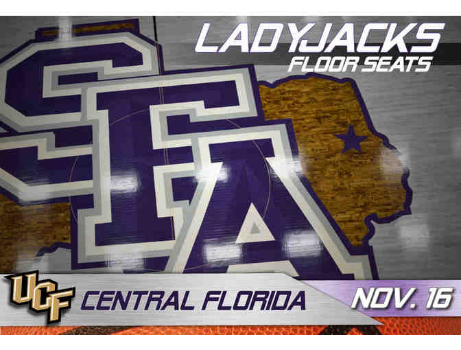 2 Floor Seats - SFA vs. University of Central Florida Women's Basketball Game! - Photo 1