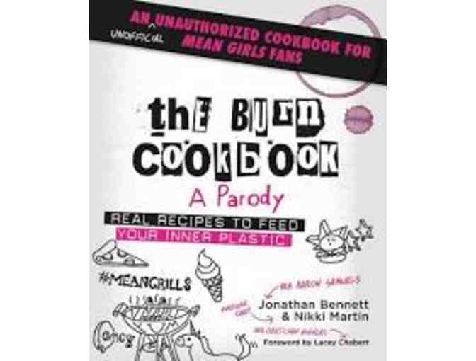 3 wild cookbooks : The Burn Cookbook, Snoop Dogg from Crook to Cook, and Tasty Dessert