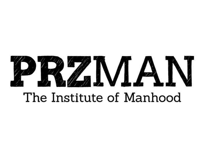 The Ultimate Manhood Package from PRZMAN : The Institute of Manhood