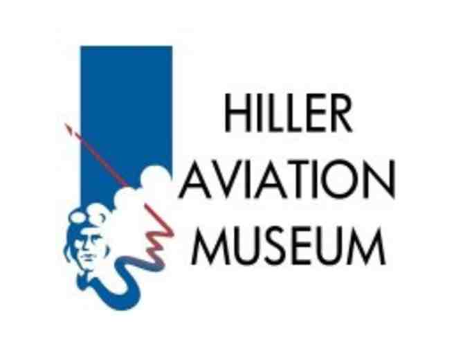 Admission for Four to the Hiller Aviation Museum
