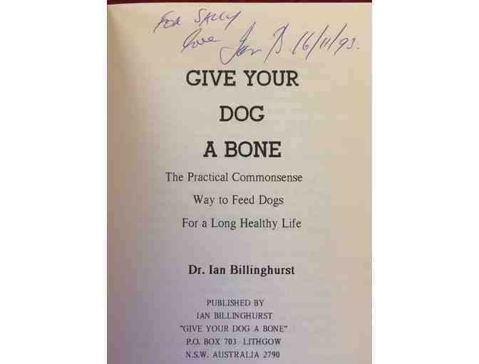 GIVE YOUR DOG A BONE by Dr. Ian Billinghurst
