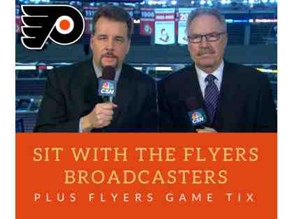 Sit with Broadcasters at a Flyers Game!
