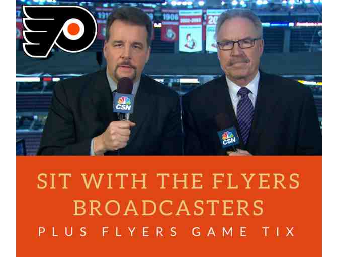 Sit with Broadcasters at a Flyers Game! - Photo 1