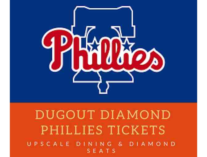 Dugout&#160;Diamond&#160;Phillies Tickets - Photo 1