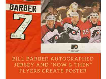Bill Barber Autographed Jersey & "Now and Then" Flyers Greats Autographed Poster
