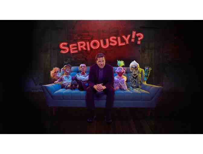 Jeff Dunham: SERIOUSLY? - Photo 1