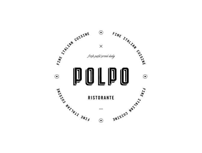 Dinner at Polpo Ristorante: $200 Gift Certificate