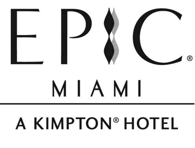 Epic, Miami Weekend Experience