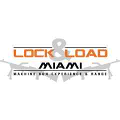 Lock & Load Miami
