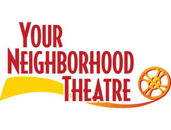 Your Neighborhood Theater - $40 Gift Certificate