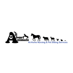 All About Animals: At-Home Nursing & Pet Sitting Services