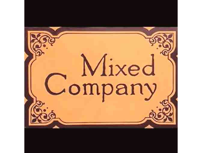 Mixed Company - Two Tickets to Any Show - Photo 1