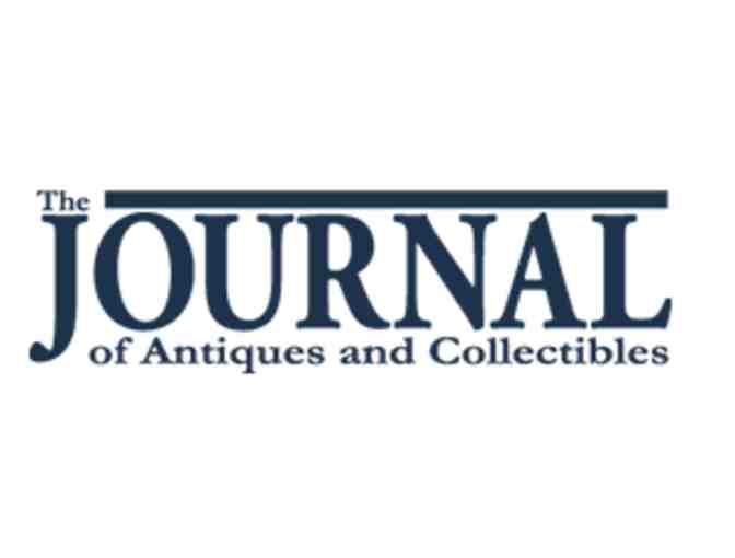 The Journal of Antiques & Collectibles - 1 Yr Subscription & 2 Tickets to Antiques Show
