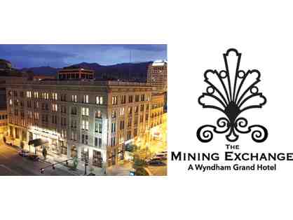 Overnight Stay at the Mining Exchange - A Wyndham Grand Hotel & Spa